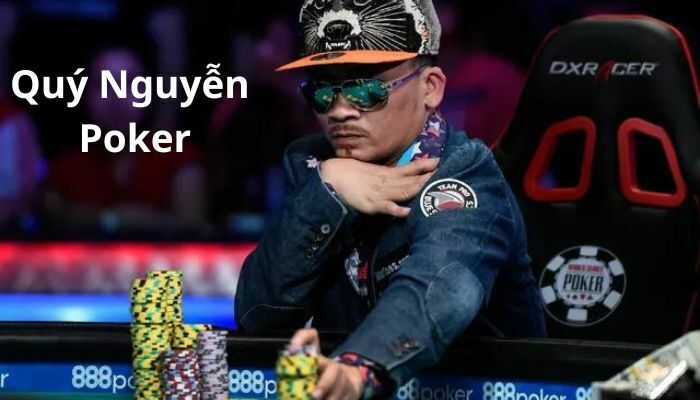 Quý Nguyễn Poker
